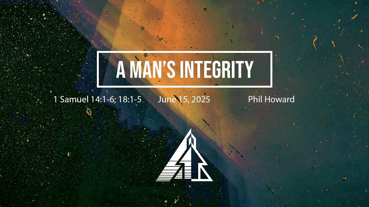 Sermon A Man's Integrity Berea Baptist Church YouTube