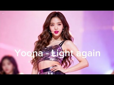 [Neon pulse]Yoona - Light again 다시 빛