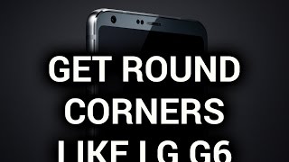 Cornerfly - corners like LG G6 screenshot 2