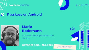 Passkeys on Android - Mario Bodemann | droidcon London 2025