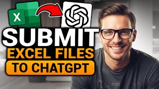 How To Submit Excel Files To ChatGPT (𝟮𝟬𝟮𝟲) | 100% WORKS | NO Yapping, To The Point! | FAST & EASY