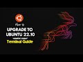 How to Upgrade Ubuntu 22.04 to 22.10 Kinetic Kodu | Ubuntu 22.04 Jammy Jellyfish to 22.10