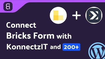 Integrating Bricks Form with KonnectzIT | Step-by-Step Tutorial | Bit Integrations