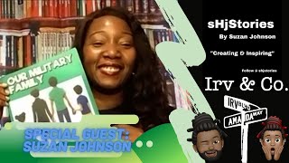 Creating & Inspiring!! Irv and Co Sit Down with the Amazing Author Suzan Johnson!
