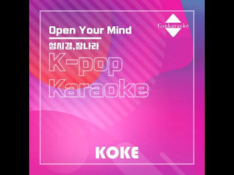 Open Your Mind  : Originally Performed By 성시경,장나라 Karaoke Verison