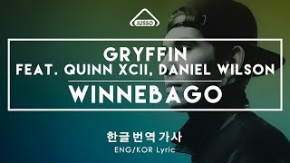 Gryffin - Winnebago (feat. Quinn XCII, Daniel Wilson) [한글 번역 가사 / KOR-ENG Lyric Video]