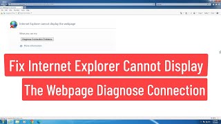 fix internet explorer cannot display the page  diagnose connection problems in windows 7