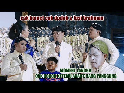 CAK KOMET CAK DODOK & LUSI BRAHMAN ~ KOMET DADI BAYI MALAH DODOK KEPETHUK ANAK'E NANG PANGGUNG