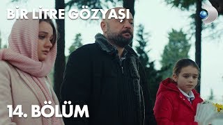 Bir Litre Gözyaşı 14. Bölüm