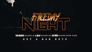 AllStar JR feat. AllStar Lee, Lil Mex, AllStar Riich Flair - Friday Night  (Official Music Video)