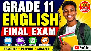 Grade 11 English Final Exam Preparation 2026 | Complete Revision & Practice Questions