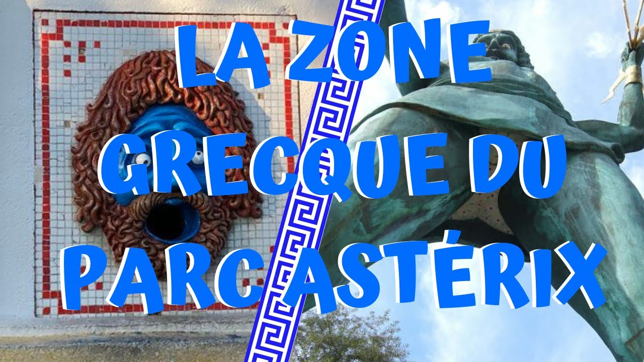 LA ZONE GRECQUE DU PARC ASTERIX // 🎢 Face Cachée des Parcs