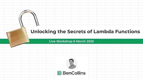 Unlocking the Secrets of LAMBDA Functions Live Workshop Replay (Sheets Insiders 21)