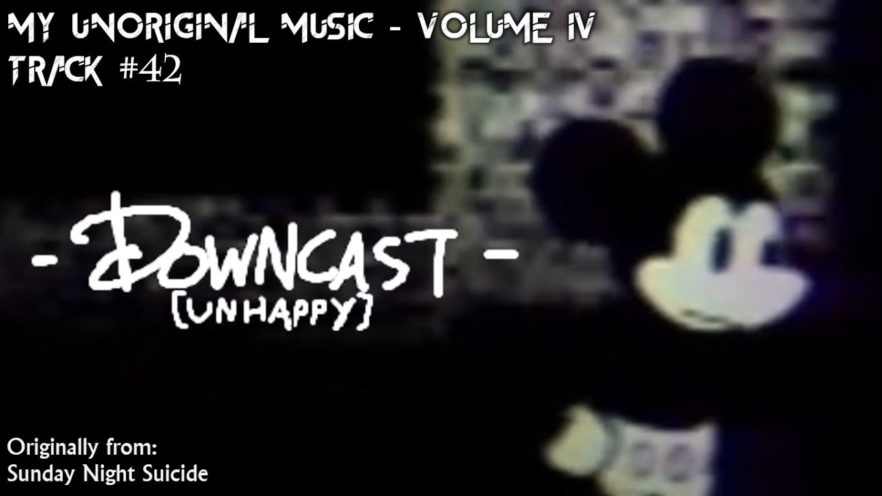 Downcast - The Sights of Hell / Unhappy - grbr2006 remix