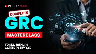 Complete GRC Masterclass: Tools, Trends, and Career Pathways