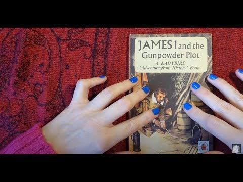 ASMR | GUY FAWKES - Gunpowder Plot 1605! Whispered British HIstory - Vintage Ladybird Book Reading