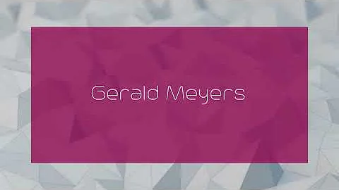 Gerald Meyers - appearance