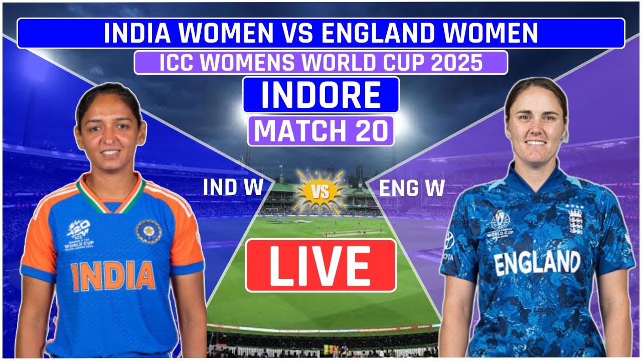 ICC Womens World Cup Live: India Women vs England Women Live Scores | IND W vs ENG W Live Commentary