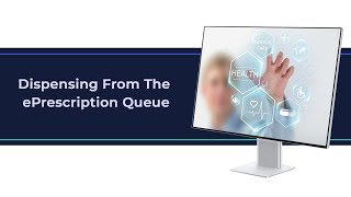 Dispensing From The ePrescription Queue | Dispense Assist Australia