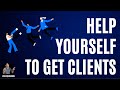 Help Yourself on How to Get Clients - Web Design Agencies and Freelancers