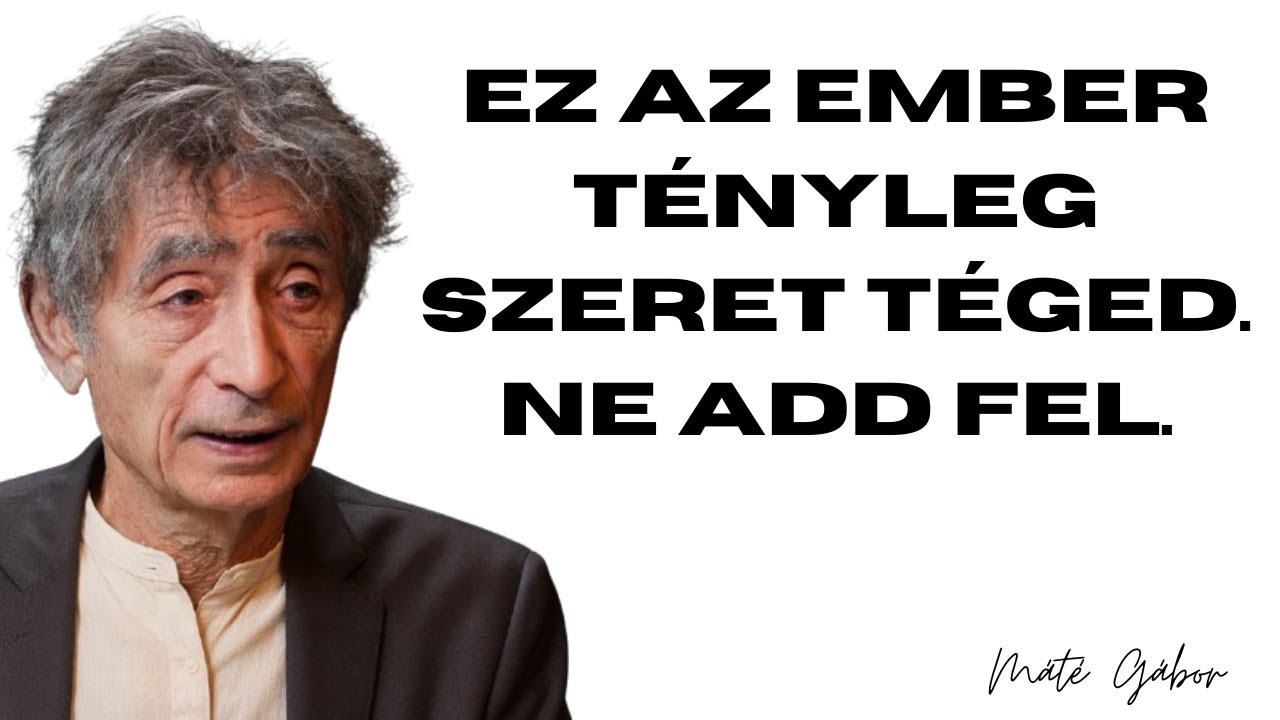 Ez az ember tényleg szeret téged. Ne add fel. – Máté Gábor