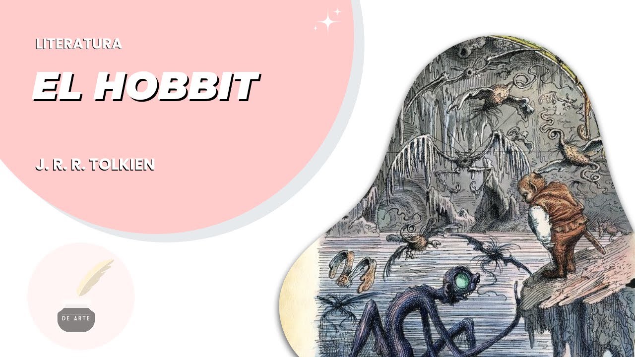 Literatura 96: EL HOBBIT de J. R. R. TOLKIEN - RESUMEN completo