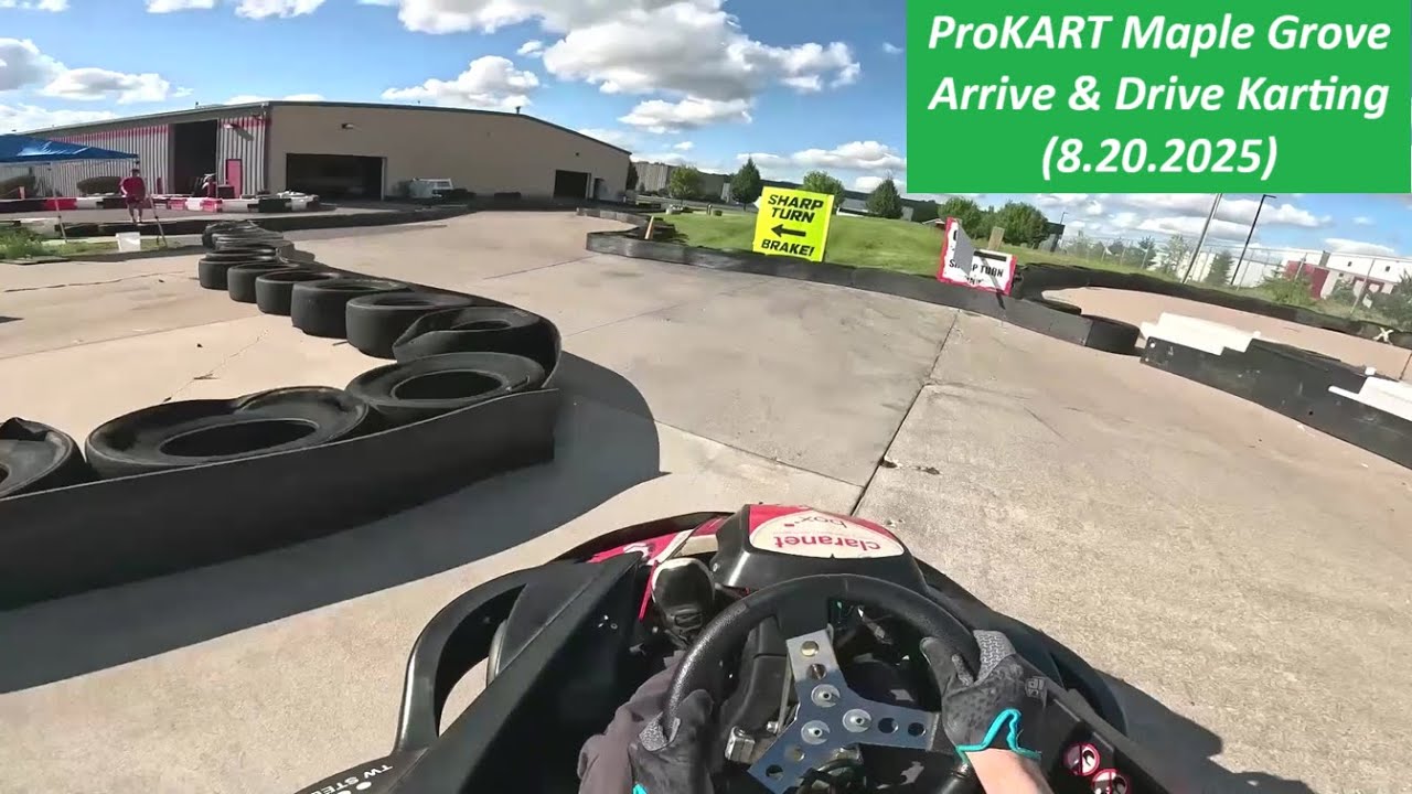 ProKART Maple Grove | Arrive & Drive Karting (8.20.2025)