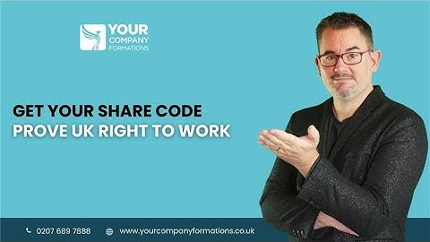 How to Get a Share Code Online and Prove Your Right to Work In the UK