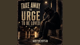 Watch Urge Take Away video