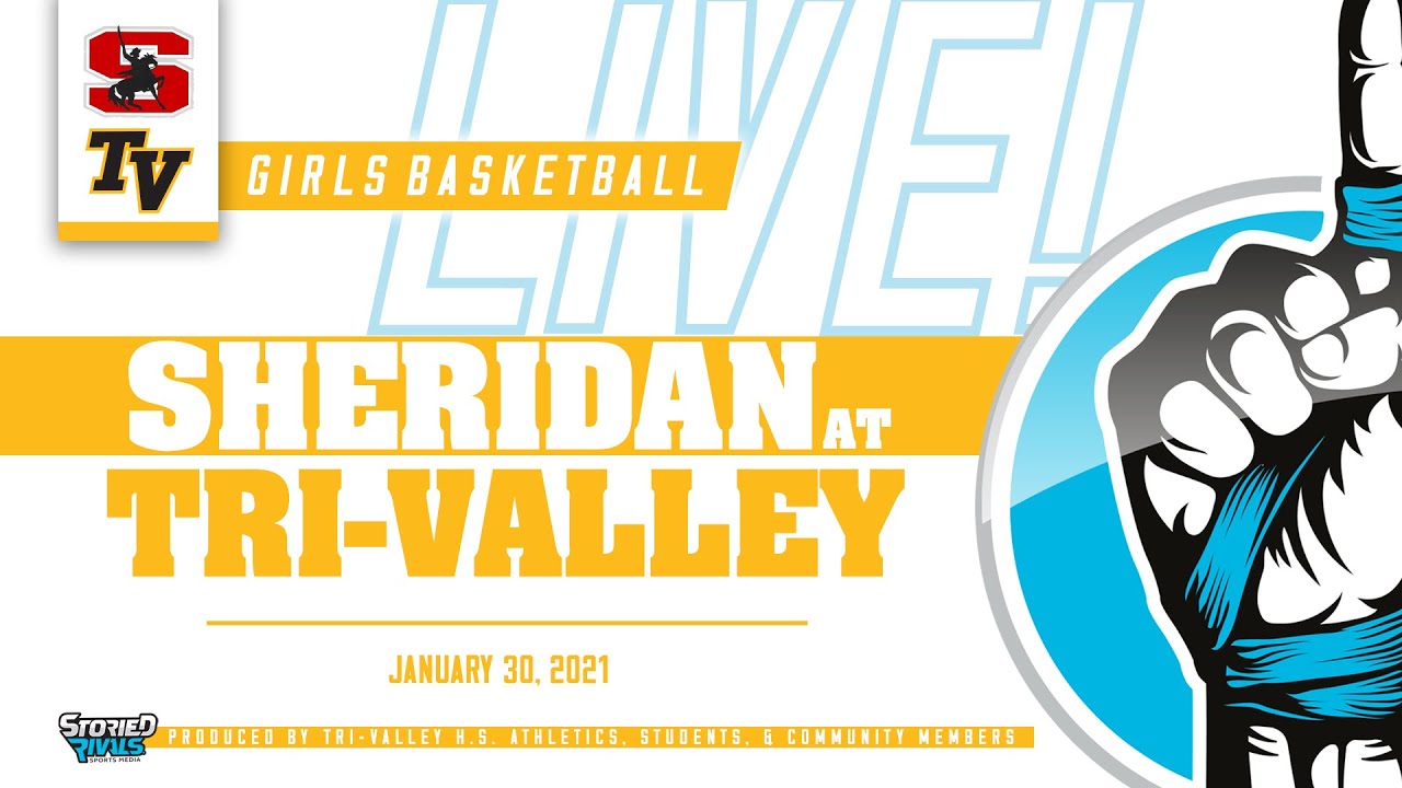 LIVE! Girls HS Basketball — Sheridan at Tri-Valley (1-30-21) - YouTube