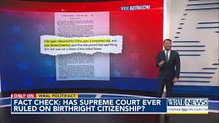 Fact check: Has birthright citizenship ever been challenged at the Supreme Court?