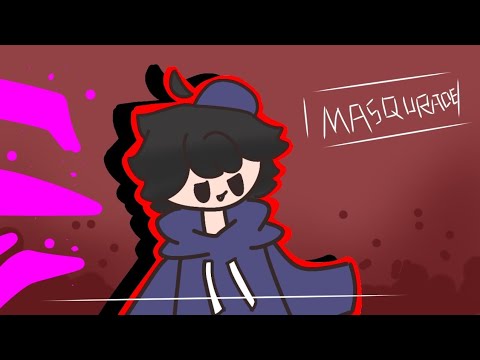 Masquerade (Animation Meme) [Slight flashes]
