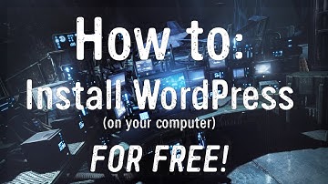 How to: Install WordPress Locally with a free Xammp server setup