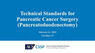 Technical Standards for Pancreatic Cancer Surgery (Pancreatoduodenectomy) | Cancer | ACS screenshot 3