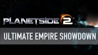 Planetside 2 - Ultimate Empire Showdown - Crushing Tobuscus & SeaNanners [Sponsored video]