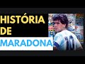 🔴A História de Maradona