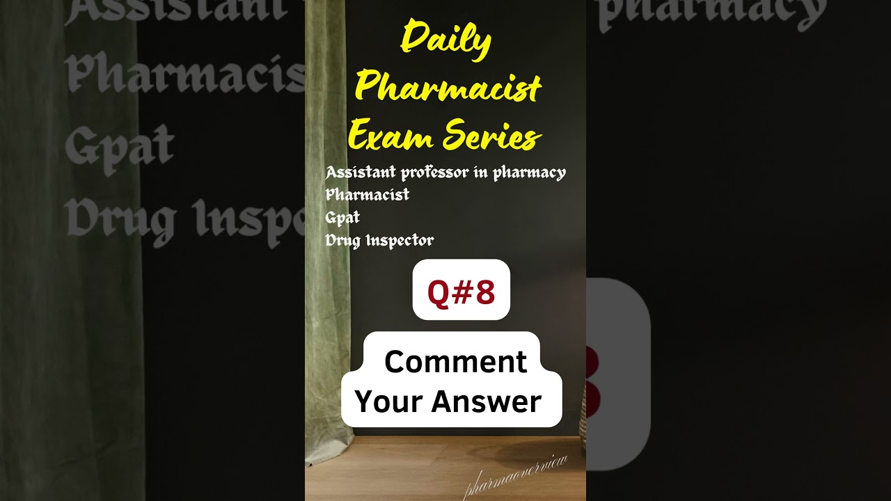 Daily Pharma Exam Series 💊 | Q8 | 