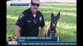 Soledad Police Department says goodbye to K9