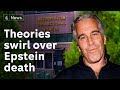 Jeffrey Epstein: FBI launches investigation into death amid growing conspiracy theories