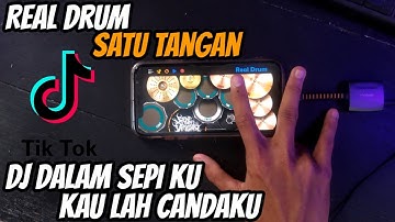 DJ DALAM SEPIKU KAULAH CANDAKU TIKTOK VIRAL - REAL DRUM SATU TANGAN COVER