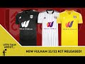 NEW Fulham Kit Released - Raves and Rants!