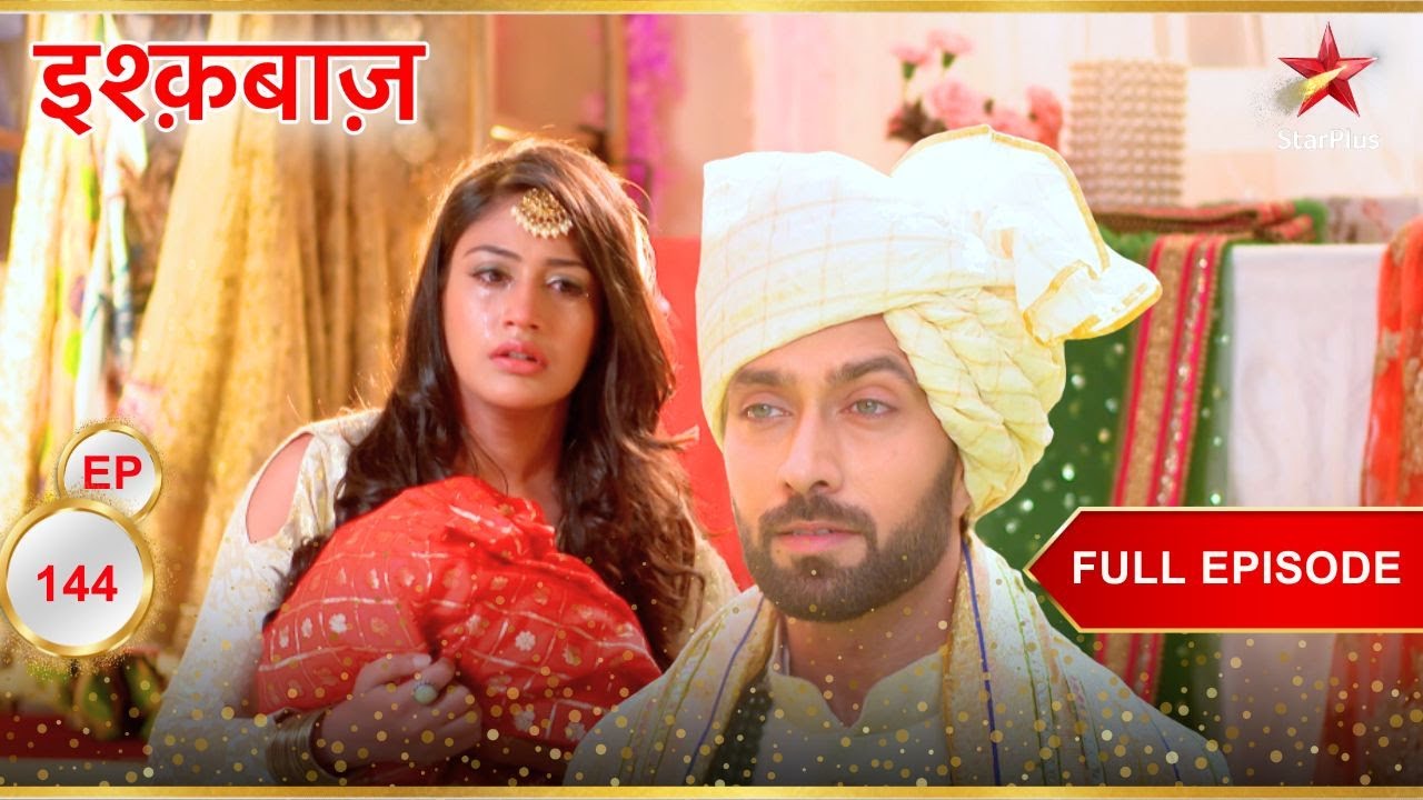 Anika करेगी Shivaay से शादी! | Full Episode:144 | Ishqbaaz