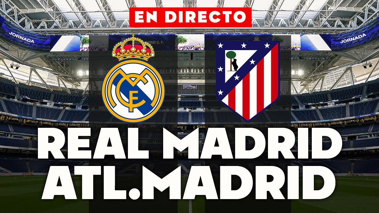 🔴REACCIONANDO al REAL MADRID vs ATLÉTICO de MADRID EN VIVO | DERBI por ...