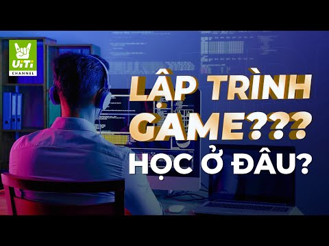 TOP 05 TRƯỜNG ĐÀO TẠO LẬP TRÌNH GAME KHÔNG THỂ BỎ QUA || Viti Channel