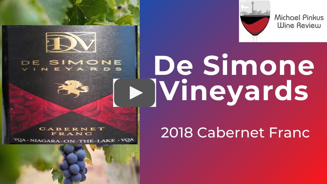 De Simone 2018 Cabernet Franc (Ontario Wine Review 