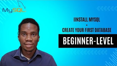 Installing MySQL and Creating Your First Database | MySQL for Beginners
