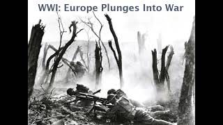 Europe Plunges Into War