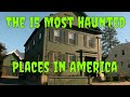 The 15 Most Haunted Places in America