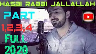 Hasbi Rabbi Jallallah full Naat All parts in One, 2020 August Special Edit, Danish F Dawar Naat,
