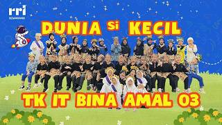 IT BINA AMAL 03 Kindergarten - The World of the Little One